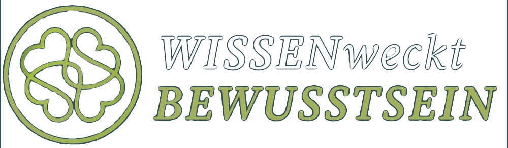 Wissen weckt Bewusstsein